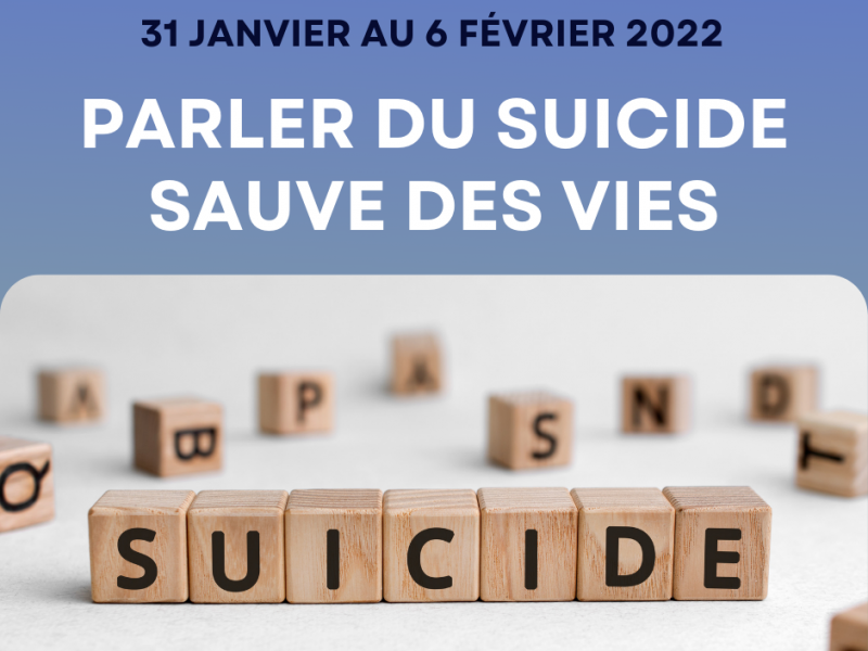 32e semaine nationale de la prévention du suicide « Parler du suicide sauve des vies »